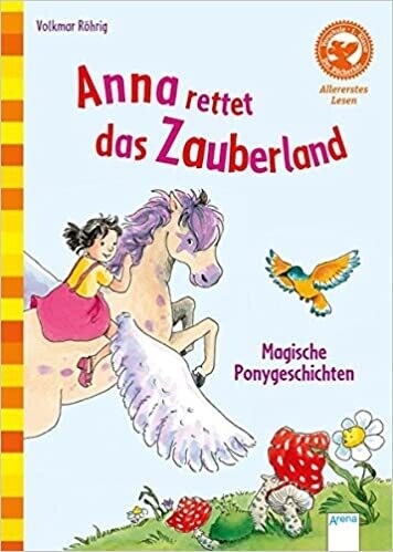 Anna rettet das Zauberland. Magische Ponygeschichten: Der Bücherbär