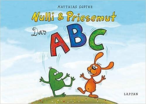Nulli und Priesemut: Nulli & Priesemut Das ABC von Matthias Sodtke
