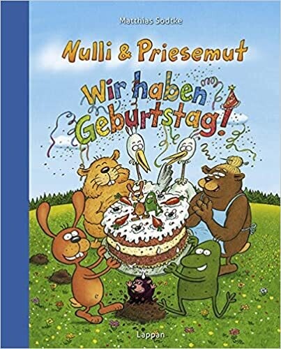 Nulli und Priesemut - Wir haben Geburtstag  von Matthias Sodtke
