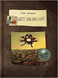 Louis, Lotte und das Licht: Ein 3D-Bilderbuch von Joëlle Tourlonias Louis, Lotte und das Licht: Ein 3D-Bilderbuch von Joëlle Tourlonias