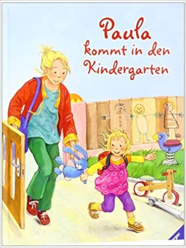Paula kommt in den Kindergarten, Sandra Grimm