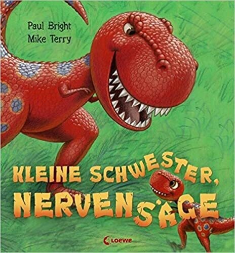 Kleine Schwester, Nervensäge Gebundene Ausgabe von Paul Bright