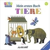 Mein erstes Buch: Tiere Pappbilderbuch von Alain Grée