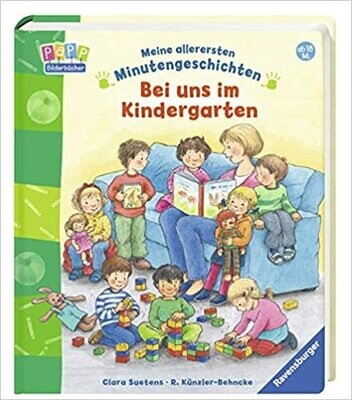 Bei uns im Kindergarten (Meine allerersten Minutengeschichten) Bei uns im Kindergarten (Meine allerersten Minutengeschichten)