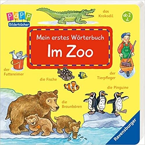 Mein erstes Wörterbuch: Im Zoo von Susanne Gernhäuser