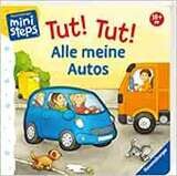 Tut! Tut! Alle meine Autos: Ab 18 Monate (ministeps Bücher) 