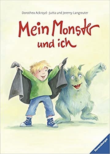 Mein Monster und ich Gebundene Ausgabe  von Jutta Langreuter