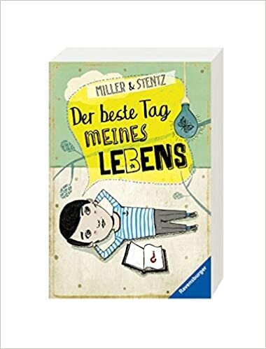Der beste Tag meines Lebens von  A. Edward Miller