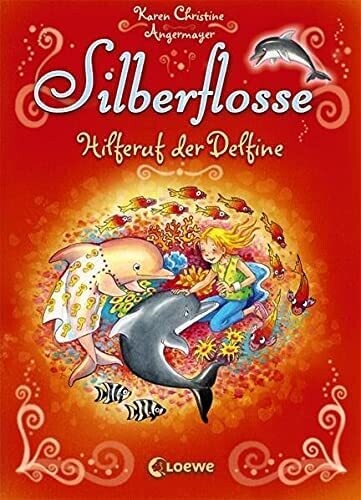 Silberflosse (Band 5) - Hilferuf der Delfine, Angermayer
