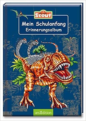 Scout - Mein Schulanfang (Dinos): Erinnerungsalbum 