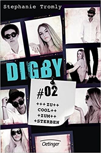 Digby #02: Zu cool zum sterben, Stephanie Tromly