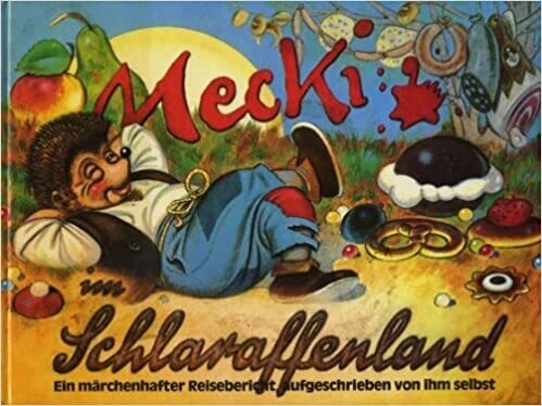 Mecki im Schlaraffenland , Eduard Rhein  Wilhelm Petersen