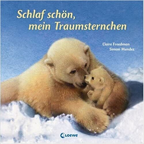 Schlaf schön, mein Traumsternchen von Claire Freedman