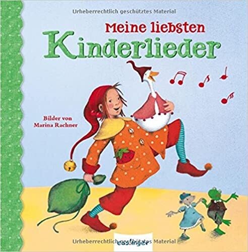 Meine liebsten Kinderlieder Pappbilderbuch, Marina Rachner
