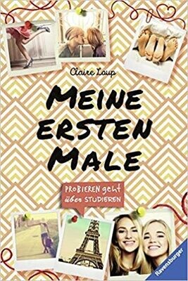 Meine ersten Male: Probieren geht über studieren, Clair Loup 