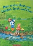 Mein erstes Buch von Tümpel, Teich und Fluss - Gebundene Ausgabe, ZORA