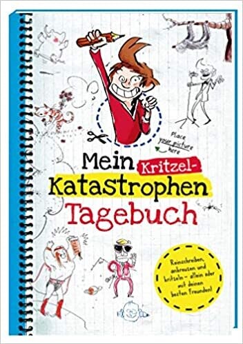 Mein Kritzel-Katastrophen-Tagebuch Gebundene Ausgabe  