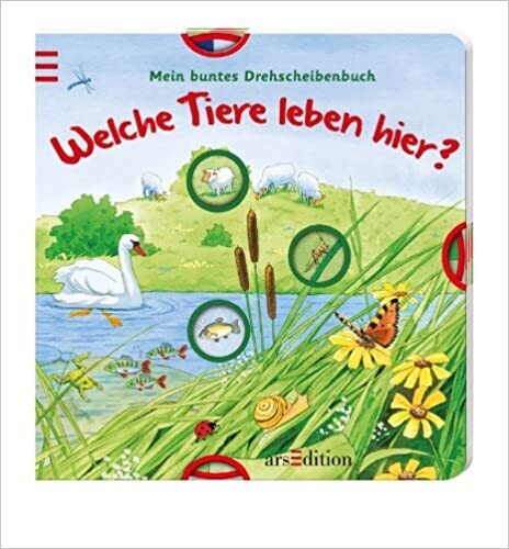 Welche Tiere leben hier?: Mein buntes Drehscheibenbuch