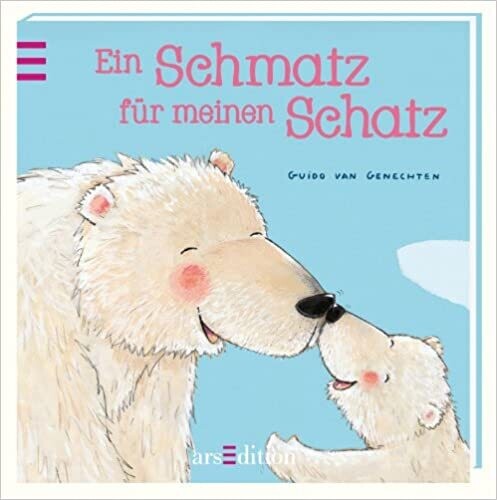 Ein Schmatz für meinen Schatz Gebundene Ausgabe, Guido van Genechten
