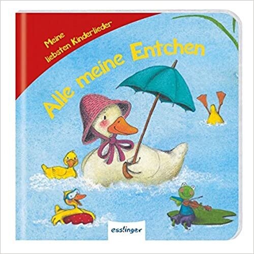 Alle meine Entchen - Medium Ausgabe: Meine liebsten Kinderlieder 