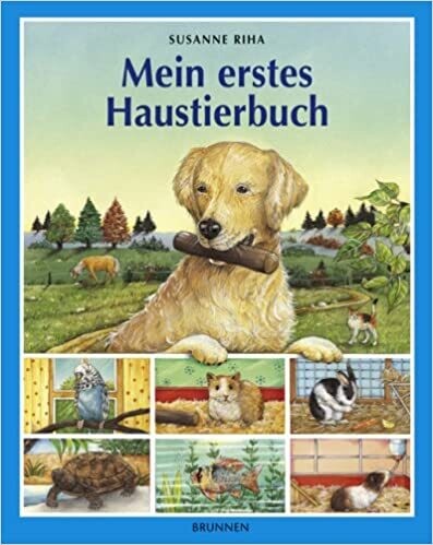 Mein erstes Haustierbuch Gebundene Ausgabe von Susanne Riha