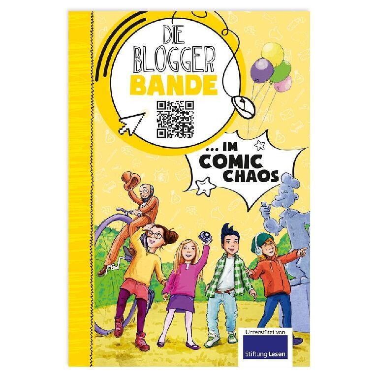 Die Bloggerbande im Comicchaos  von Dr. Birgit Ebbert