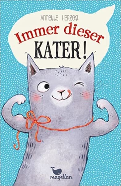 Immer dieser Kater! (Kater Aristoteles)  Annette Herzog