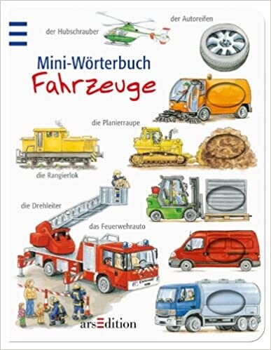 Mini-Wörterbuch Fahrzeuge von Ursula Weller