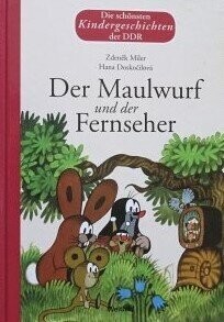 Die schönsten Kindergeschichten der DDR: Der Maulwurf und der Fernseher 