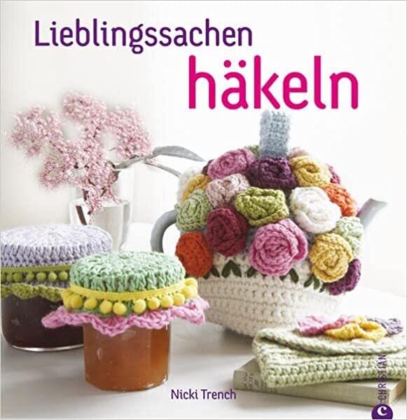 Lieblingssachen häkeln Broschiert – 17. Dezember 2013 von Nicki Trench