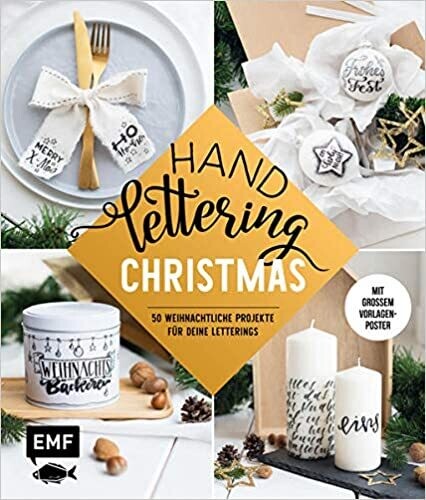 Handlettering  Christmas: 35 weihnachtliche Projekte + Vorlagenposter
