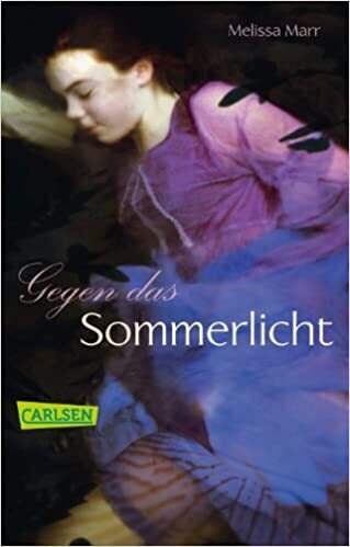 Sommerlicht-Serie (1) Gegen das Sommerlicht, M. Marr