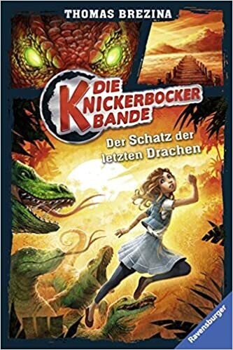 Die Knickerbocker-Bande 10: Der Schatz der letzten Drachen, T. Brezina