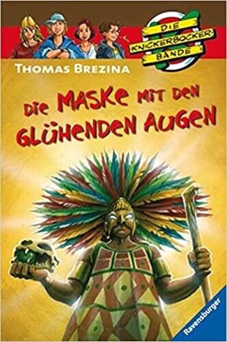 Die Maske mit den glühenden Augen (Die Knickerbocker-Bande 40)
