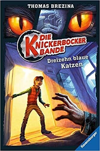 Die Knickerbocker-Bande 7: Dreizehn blaue Katzen , Thomas Brezina