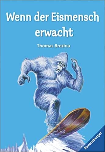 Wenn der Eismensch erwacht  von Thomas Brezina