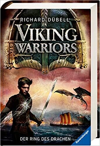 Viking Warriors (2) Der Ring des Drachen, Richard Dübell