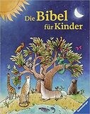 Die Bibel für Kinder von Thomas Erne