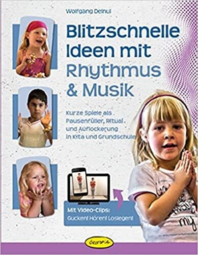 Blitzschnelle Ideen mit Rhythmus & Musik in Kita u. Grundschule