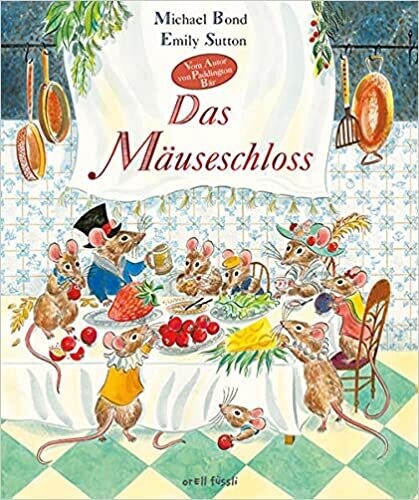 Das Mäuseschloss Taschenbuch von Michael Bond