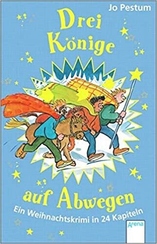 Drei Könige auf Abwegen: Ein Weihnachtskrimi in 24 Kapiteln, Pestum