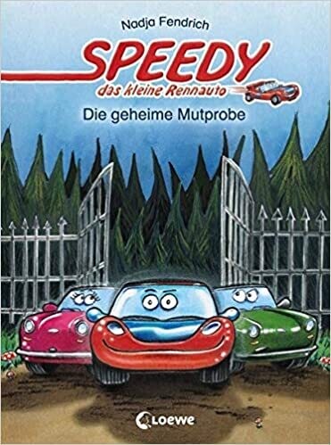 Speedy, das kleine Rennauto – Die geheime Mutprobe