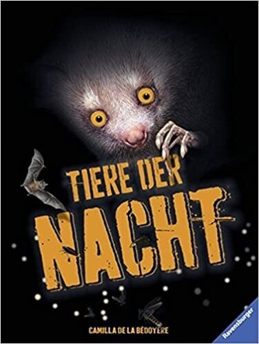 Tiere der Nacht  von Camilla de la Bedoyere