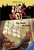 Der Raub im Dom: Ein Mitratekrimi (Zac & Co) Fabian Lenk