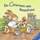 Ein Osternest vom Hasenfranz Pappbilderbuch, Ursel Scheffler