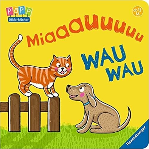 Miaaauuuuu, Wau wau von Isabel Große Holtforth