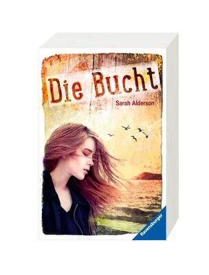 Die Bucht von Sarah Alderson Die Bucht von Sarah Alderson