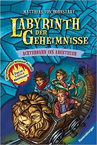 Achterbahn ins Abenteuer (Labyrinth der Geheimnisse) Bornstädt