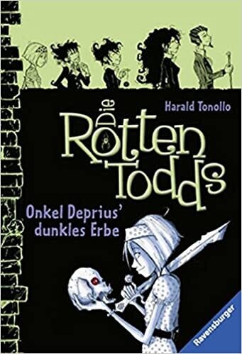 Die Rottentodds 1: Onkel Deprius' dunkles Erbe, H. Tonollo