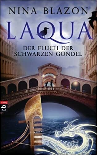 Laqua - Der Fluch der schwarzen Gondel, Nina Blazon